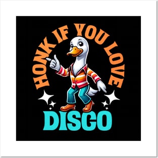 Honk If You Love Disco Posters and Art